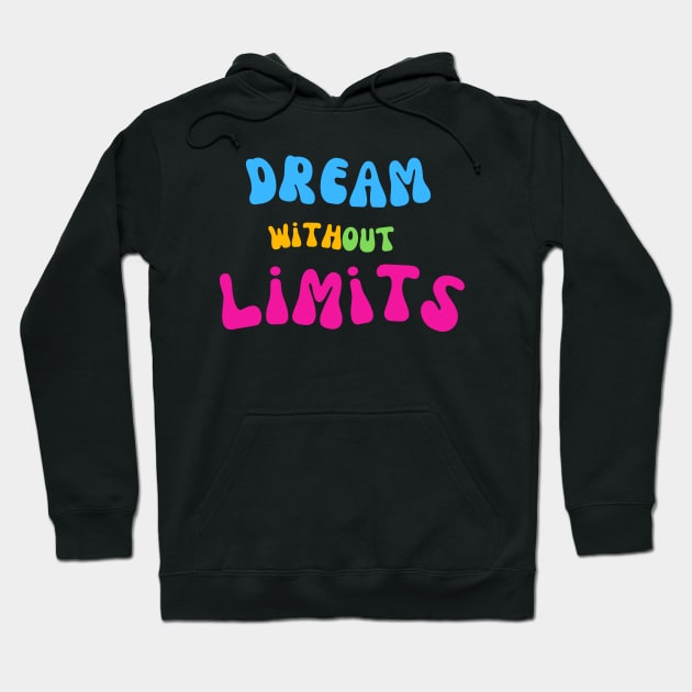 Dream Big Dreamer Hoodie by Tip Top Tee's